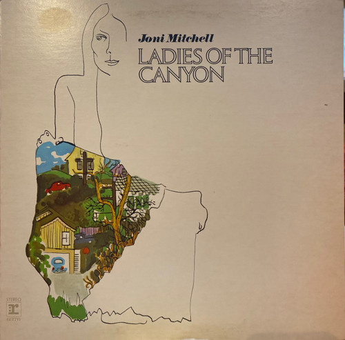 Joni Mitchell - Ladies of the Canyon (Canadian Yellow Labels - NM