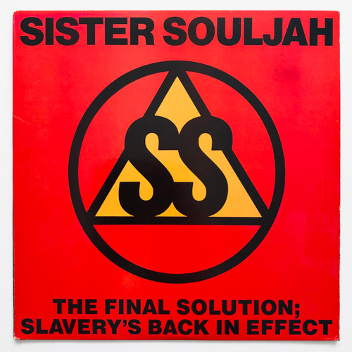 Sister Souljah – The Final Solution: Slavery's Back In Effect (12" single EX / EX)