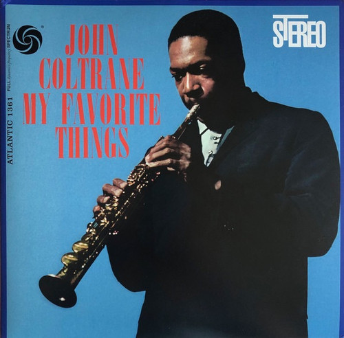 John Coltrane - My Favorite Things ( ORG 45 RPM)