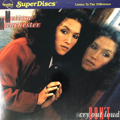 Melissa Manchester - Listen To The Difference (SuperDiscs Pressing)