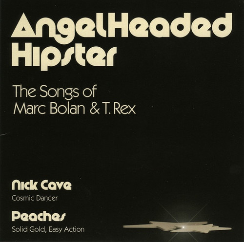 Nick Cave - AngelHeaded Hipster (The Songs Of Marc Bolan & T. Rex)