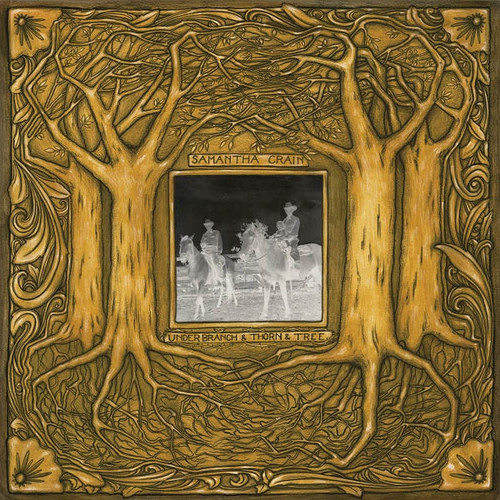 Samantha Crain - Under Branch & Thorn & Tree (2015 Sealed 200g  100% Analog)