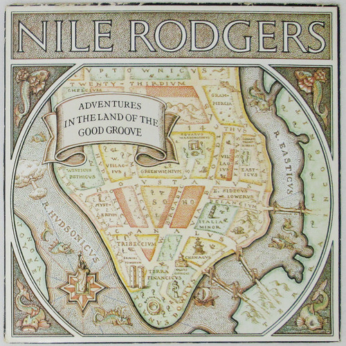 Nile  Rodgers - Adventures in the Land of the Good Groove