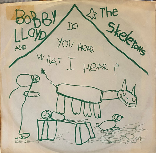 Bobby Lloyd And The Skeletons - Do You Hear What I Hear? 7” (VG+)
