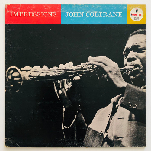John Coltrane - Impressions (1974 reissue VG+ / VG+)