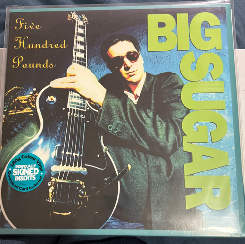 Big Sugar - Five Hundred Pounds (2021 NM/NM with Autographed Insert on Bronze Vinyl)