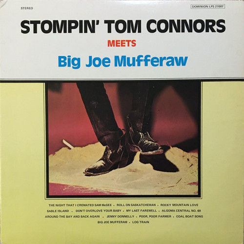 Stompin' Tom Connors - Meets Big Joe Mufferaw (1970 EX/VG+)