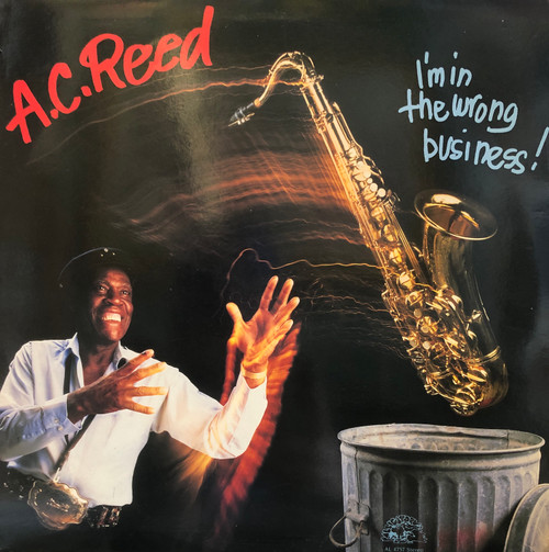 A.C. Reed - I'm In The Wrong Business (VG+/VG+) (1987, Canada) 