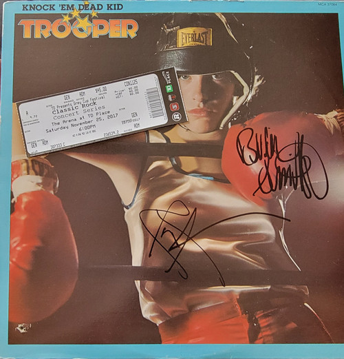 Trooper – Knock 'Em Dead Kid (LP used Canada 1980 reissue signed by band members with ticket stub NM-/VG+)