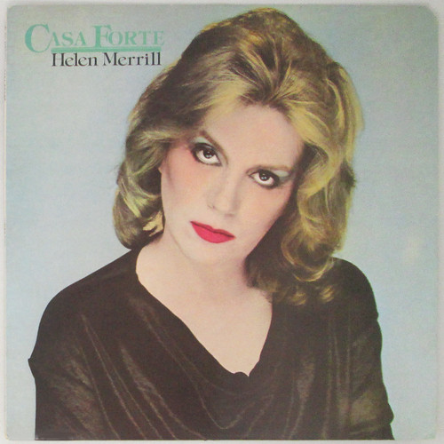 Helen Merrill ‎– Casa Forte