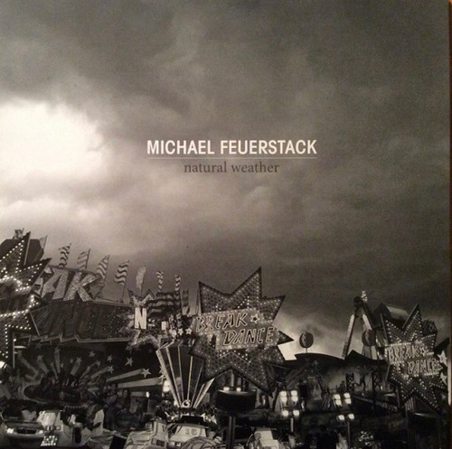 Michael Feuerstack - Natural Weather