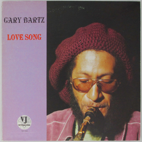 Gary Bartz ‎– Love Song