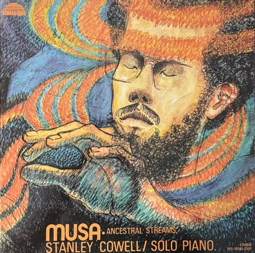 Stanley Cowell — Musa - Ancestral Streams (Reissue)