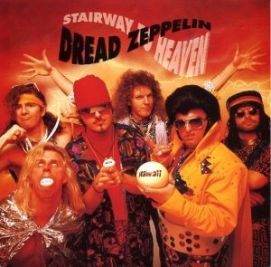 Dread Zeppelin - Stairway To Heaven (UK import NM)