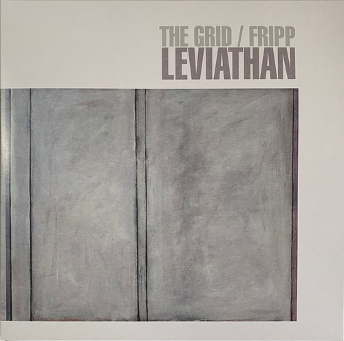 The Grid / Fripp - Leviathan