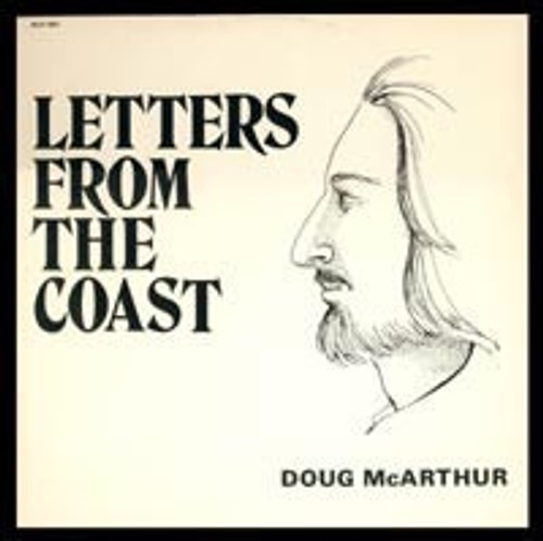 Doug McArthur - Letters From The Coast (1974 Private Press NM)