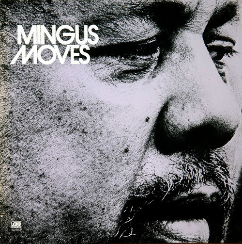 Charles Mingus – Mingus Moves (LP used US 1974 VG+/VG+)