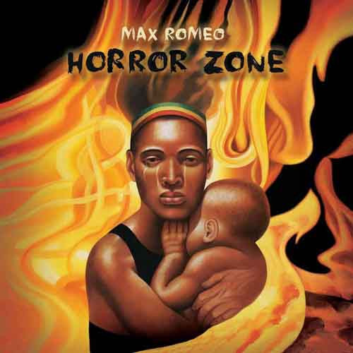 Max Romeo — Horror Zone (UK 2016, Sealed)