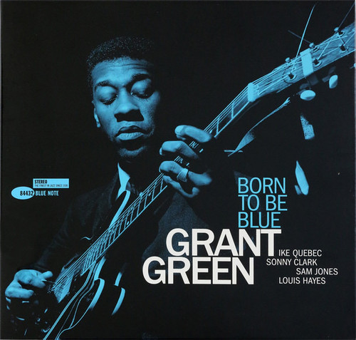 Grant Green - Born To Be Blue (2019 180g Reissue, Gatefold, Like New NM/NM)
