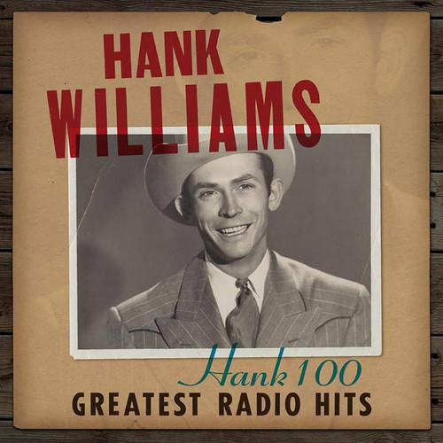 Hank Williams — Hank 100: Greatest Radio Hits (2023, Compilation, NM/NM)