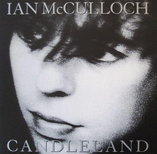 Ian McCulloch — Candleland (Canada 1989, EX/EX)