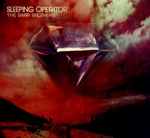 The Barr Brothers — Sleeping Operator (Canada 2014, NM-/EX)