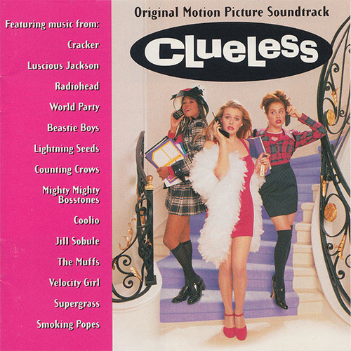 Various — Clueless Soundtrack (30th Anniversary Edition)