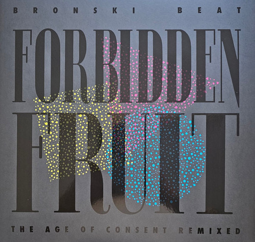 Bronski Beat — Forbidden Fruit (The Age Of Consent Remixed)
