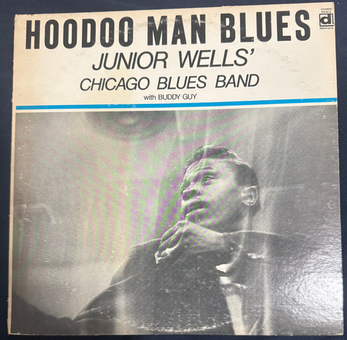 Junior Wells Hoodoo Blues Band -Hoodoo Man Blues (1974 USA VG+/VG)