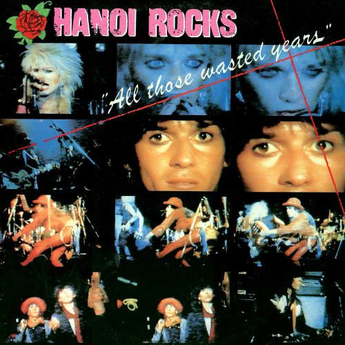 Hanoi Rocks - All Those Wasted Years (1985 UK 2-LP NM/EX)