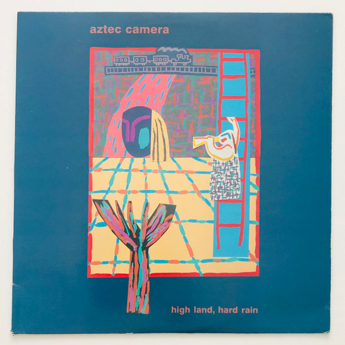 Aztec Camera – High Land, Hard Rain (EX / EX)
