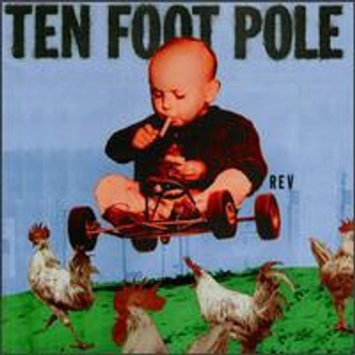 Ten Foot Pole - Rev (1994 1st pressing)