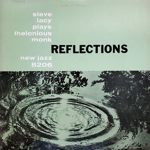 Steve Lacy – Reflections (Steve Lacy plays Thelonious Monk) (LP used US 1983 reissue NM-/VG+)