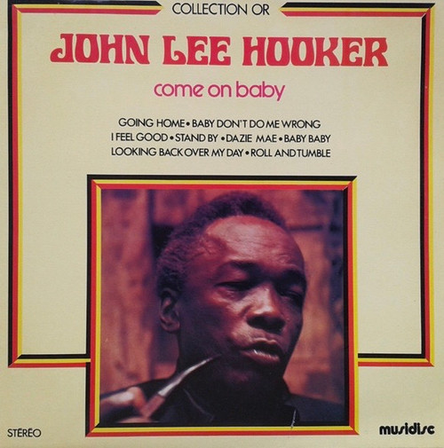 John Lee Hooker — Come On Baby (France Reissue, EX/EX)
