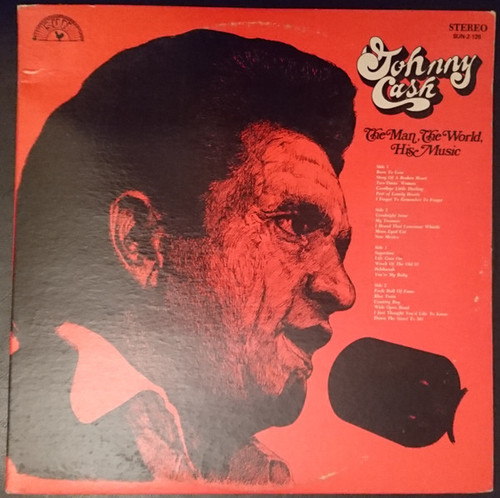 Johnny Cash – The Man, The World, His Music (2LPs used Canada 1971 compilation in gatefold jacket NM-/VG+)