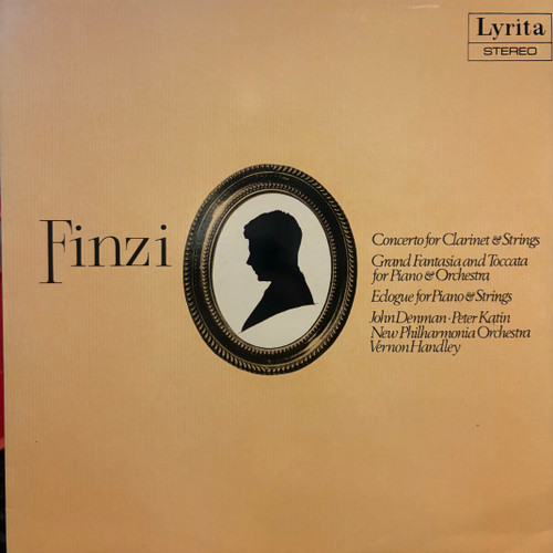 Finzi - Concerto For Clarinet & Strings / Grand Fantasia And Toccata For Piano & Orchestra / Eclogue  For Piano & Strings (1977 Lyrita UK, EX/VG+)