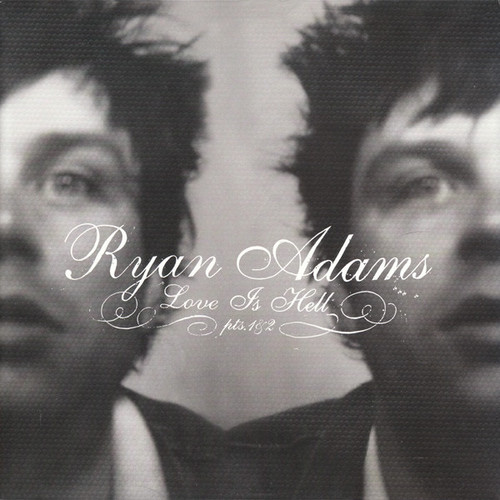 Ryan Adams - Love Is Hell Pts. 1&2 (2004 US, 10” with insert, EX/EX)