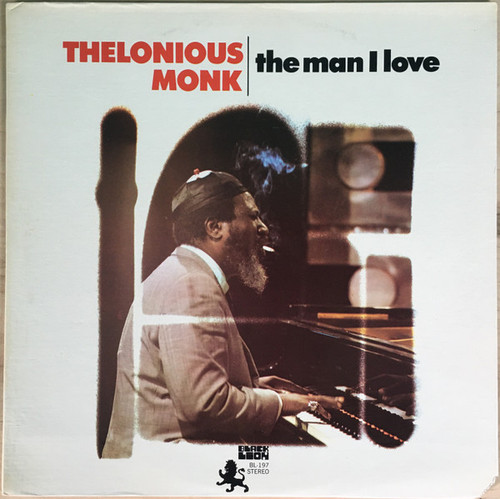 Thelonious Monk – The Man I Love (LP used US reissue VG+/VG+)