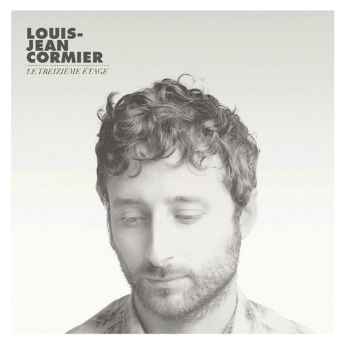 Louis-Jean Cormier - Le Treiziéme Étage (2013 Canada - NM/NM)