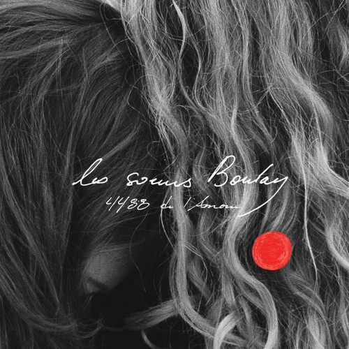 Les Sœurs Boulay - 4488 De L’Amour (2015 Canada - EX/EX)