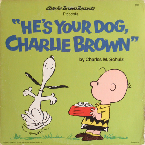 Charles M. Schulz – He's Your Dog, Charlie Brown (LP used Canada 1978 VG+/VG+)