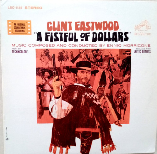 Ennio Morricone – A Fistful Of Dollars (An Original Soundtrack Recording) (LP used Canada 1967 VG+/VG)