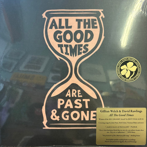 Gillian Welch & David Rawlings - All The Good Time (Are Past & Gone) (2021 USA & Europe, Reissue/Repress, SEALED)