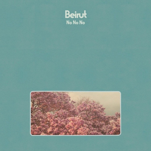 Beirut – No No No (LP used Europe 2015 NM-/NM-)