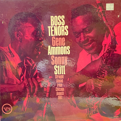Gene Ammons & Sonny Stitt — Boss Tenors: Straight Ahead From Chicago August 1961 (US 1962 Mono, VG/VG)