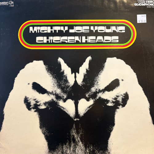 Mighty Joe Young - Chicken Heads (1974 US, Quadraphonic, EX-/VG+) 