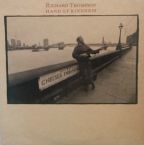 Richard Thompson – Hand Of Kindness (LP used Canada 1983 NM/VG+)