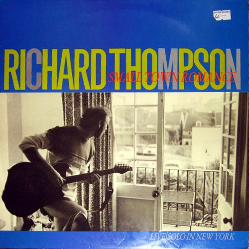 Richard Thompson – Small Town Romance (Live / Solo In New York) (LP used UK 1984 NM-/VG+)
