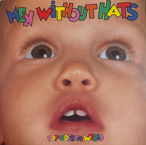 Men Without Hats - Pop Goes The World (1987 Canada, OIS, EX/VG+)