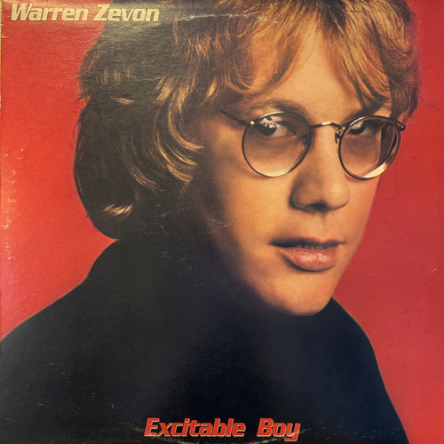 Warren Zevon - Excitable Boy (1978, EX/VG+)